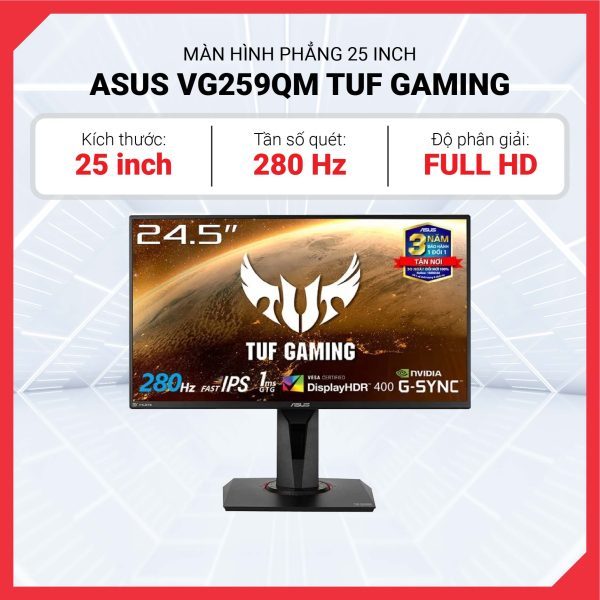 Màn hình Phẳng 25 inch Asus VG259QM TUF Gaming FHDIPS280Hz1ms G-Sync