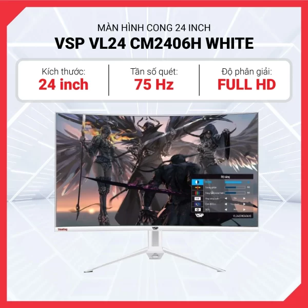 Màn hình cong 24 inch – VSP VL24 CM2406H – VAFHD75Hz – WHITE