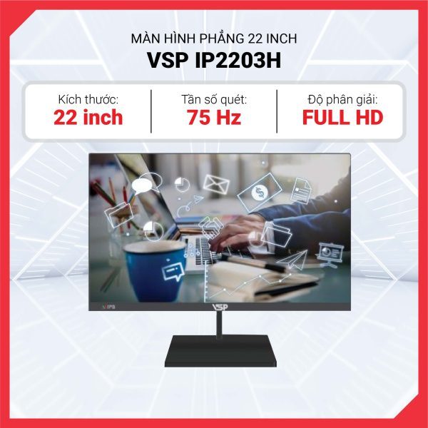 Màn hình phẳng VSP IP2203H VAIPS75Hz