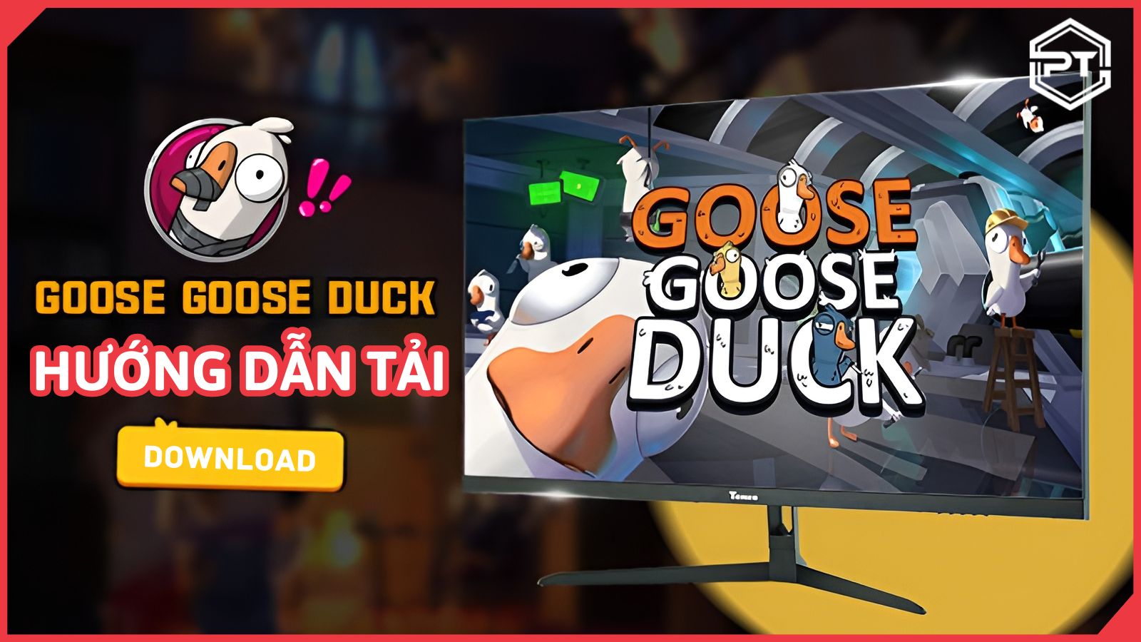 Tải Goose Goose Duck 2023 - Trải Nghiệm Game Ma Sói Độc Lạ Miễn Phí